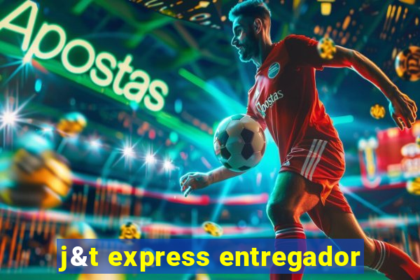 j&t express entregador