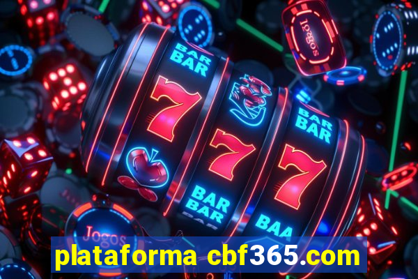 plataforma cbf365.com