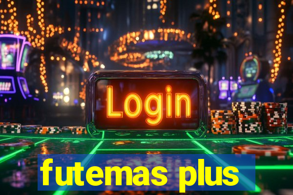 futemas plus