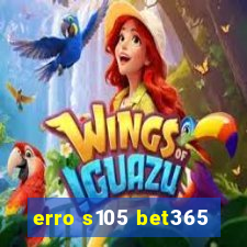 erro s105 bet365