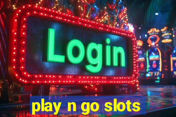 play n go slots