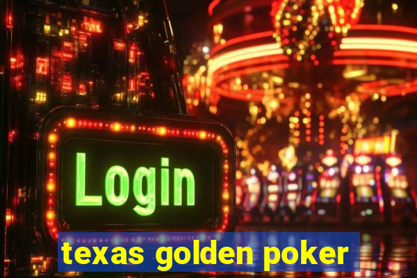 texas golden poker