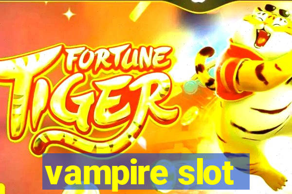 vampire slot