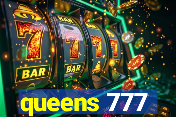 queens 777