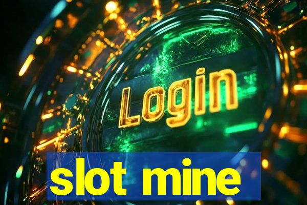 slot mine