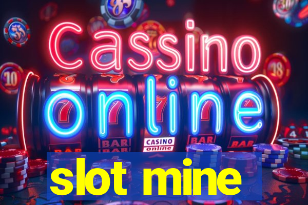 slot mine