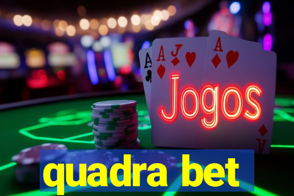 quadra bet