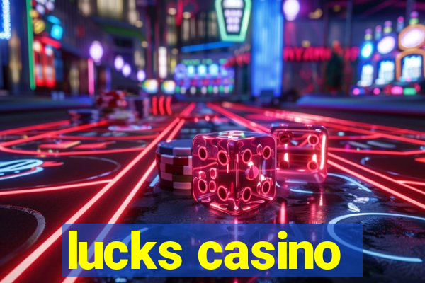 lucks casino