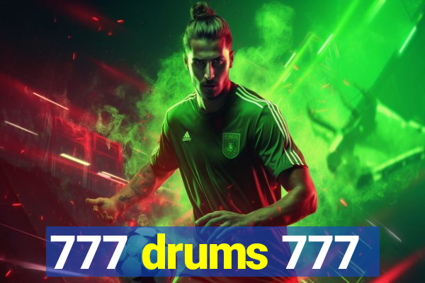 777 drums 777