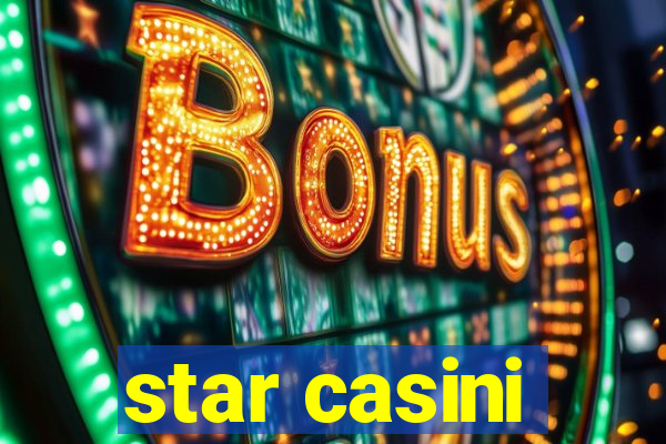 star casini