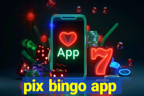 pix bingo app