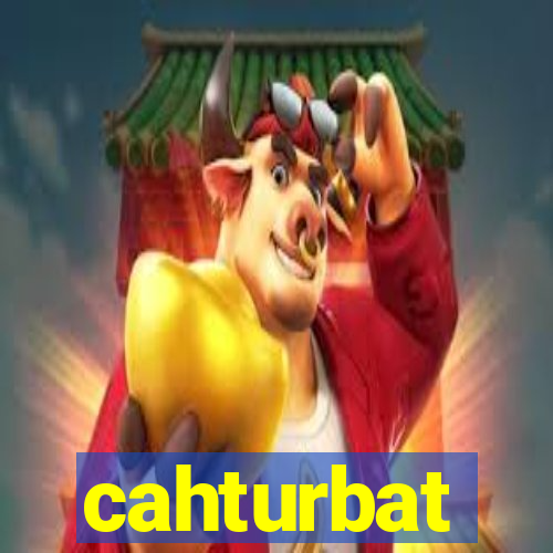 cahturbat