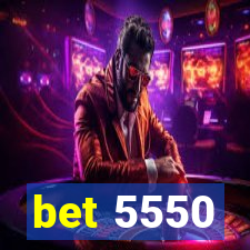 bet 5550