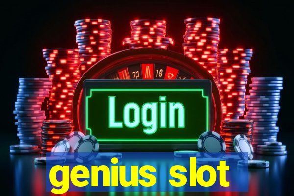 genius slot