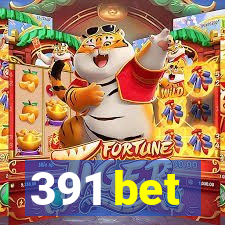 391 bet