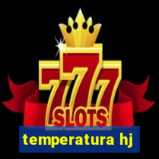 temperatura hj