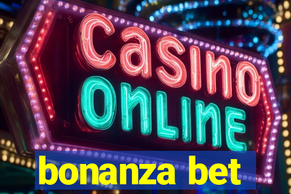 bonanza bet