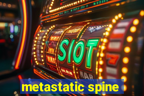 metastatic spine