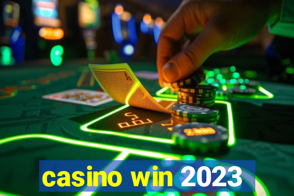 casino win 2023