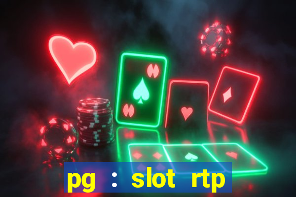 pg : slot rtp hacker site