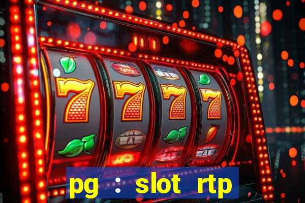 pg : slot rtp hacker site