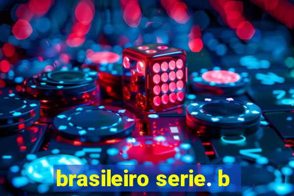 brasileiro serie. b