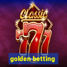 golden betting