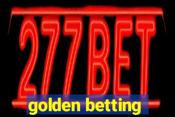 golden betting