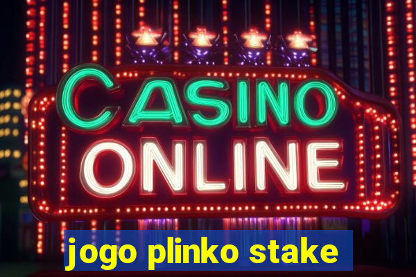 jogo plinko stake