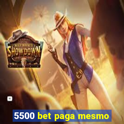 5500 bet paga mesmo