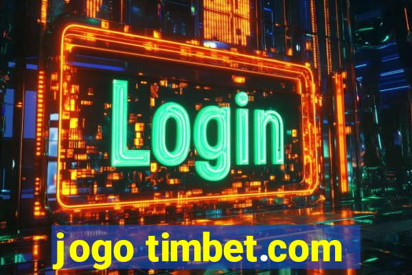 jogo timbet.com