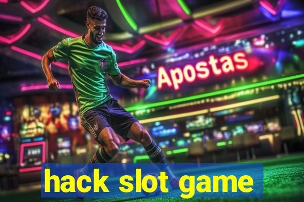 hack slot game