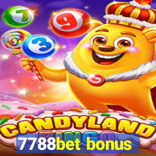 7788bet bonus