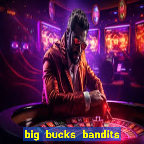 big bucks bandits megaways casino slot