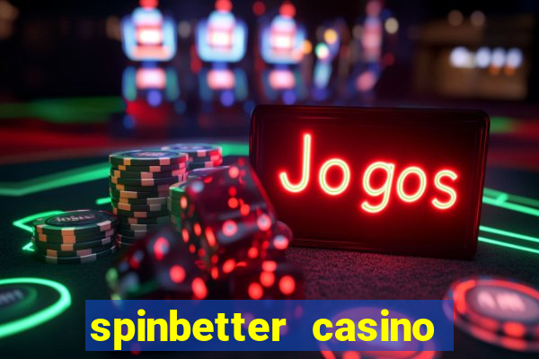 spinbetter casino no deposit bonus