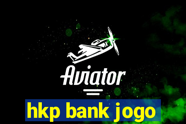 hkp bank jogo