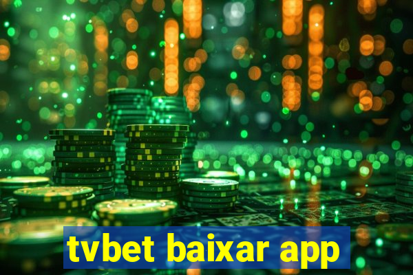 tvbet baixar app