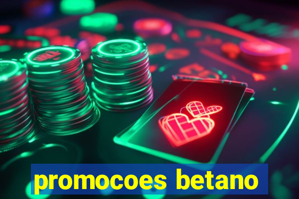 promocoes betano