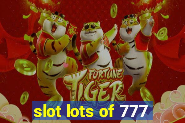 slot lots of 777