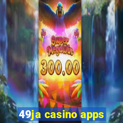 49ja casino apps