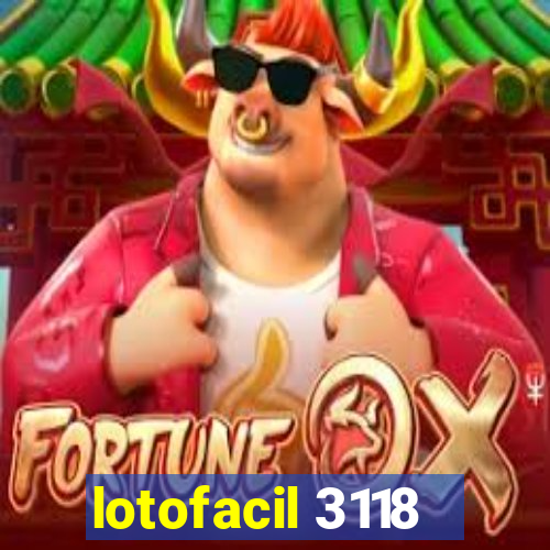 lotofacil 3118