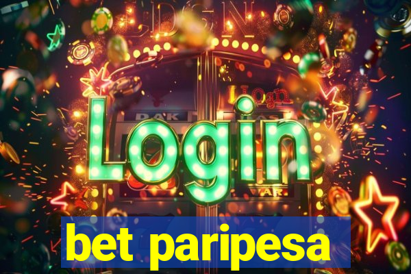 bet paripesa