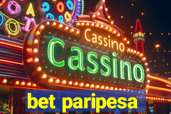 bet paripesa