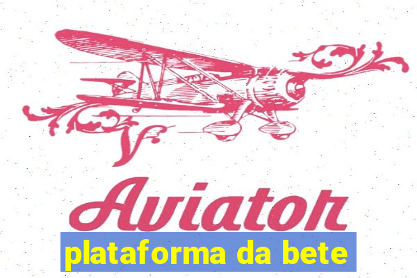 plataforma da bete