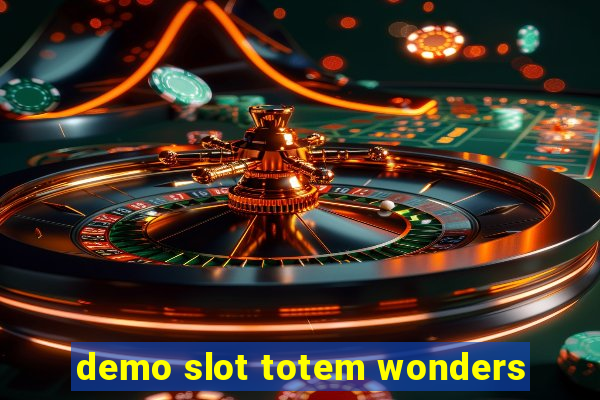 demo slot totem wonders