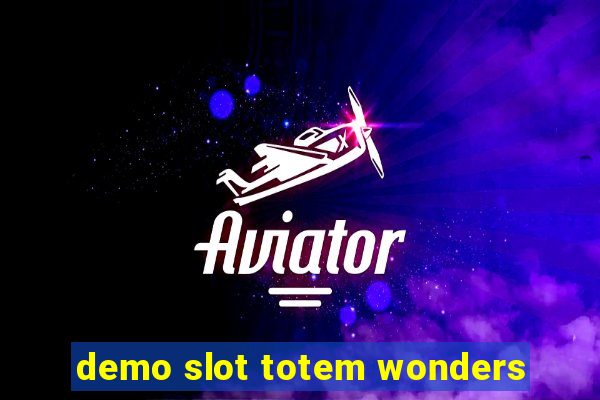 demo slot totem wonders