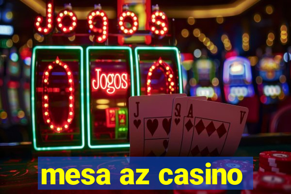 mesa az casino