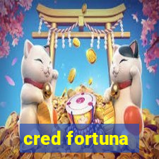 cred fortuna