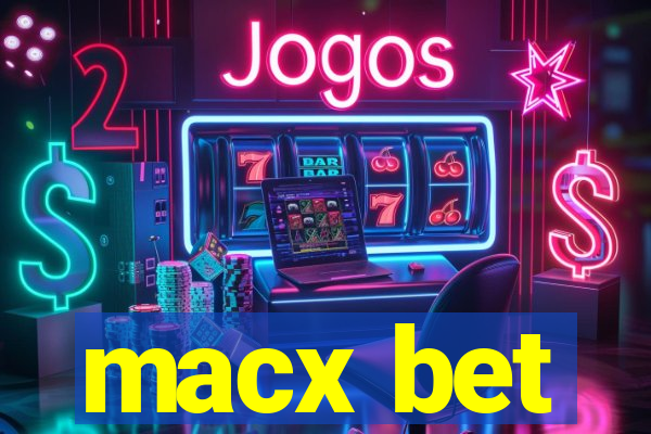 macx bet