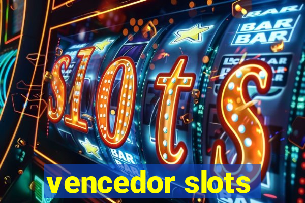 vencedor slots